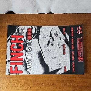 Finch Signed "What It Is To Burn" 20th Ann. Tour Poster